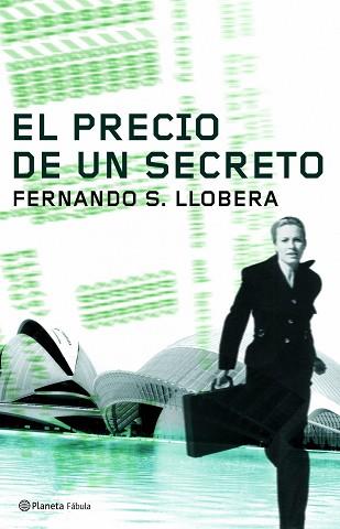 PRECIO DE UN SECRETO | 9788408066729 | FERNANDO S. LLOBERA