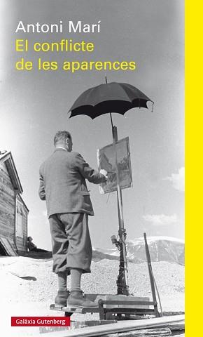 EL CONFLICTE DE LES APARENCES | 9788416495993 | MARÍ, ANTONI