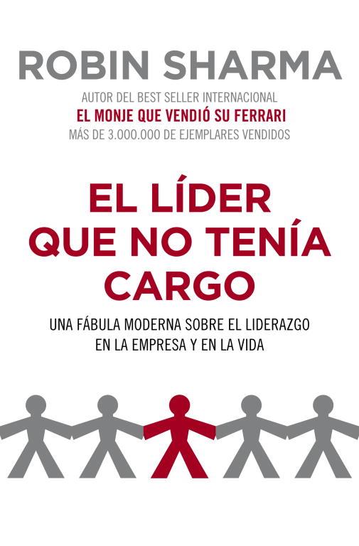 LIDER QUE NO TENIA CARGO | 9788425344428 | SHARMA, ROBIN