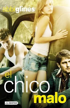 CHICO MALO, EL | 9788408113317 | ABBI GLINES