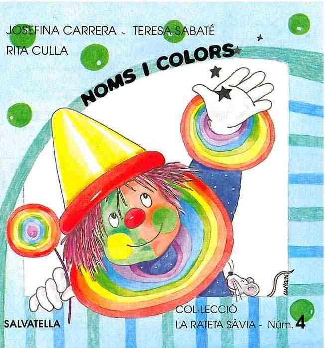 NOMS I COLORS | 9788472108493 | CARRERA, JOSEFINA, SABATE, TERESA, CULLA, RITA