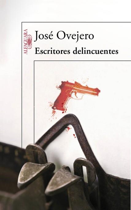 ESCRITORES DELINCUENTES | 9788420475080 | OVEJERO, JOSÉ