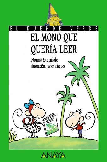 MONO QUE QUERIA LEER, EL | 9788420790527 | STURNIOLO, NORMA