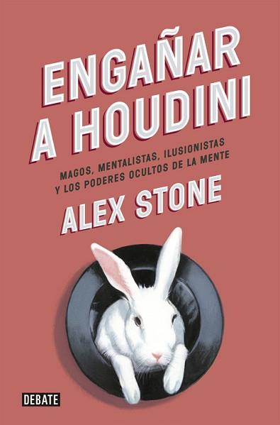 ENGAÑAR A HOUDINI | 9788499923680 | STONE,ALEX