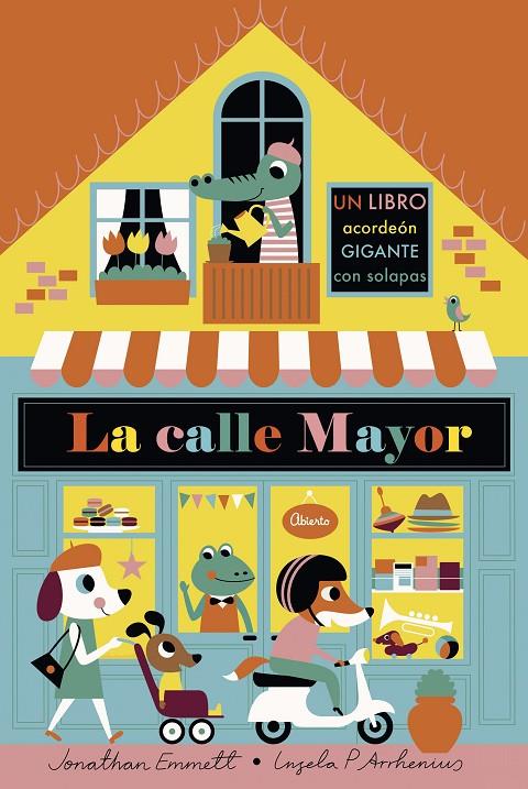 LA CALLE MAYOR. LIBRO DESPLEGABLE | 9788408187134 | ARRHENIUS, INGELA P. / EMMETT, JONATHAN