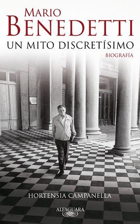 BENEDETTI UN MITO DISCRETISIMO | 9788420422497 | CAMPANELLA H