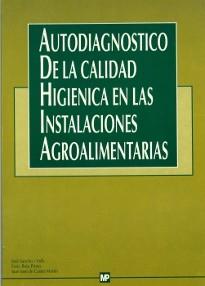 AUTODIAGNOSTICO DE LA CALIDAD HIGIENICA INST.AGROA | 9788471145925 | SANCHO VALLS,JOSE