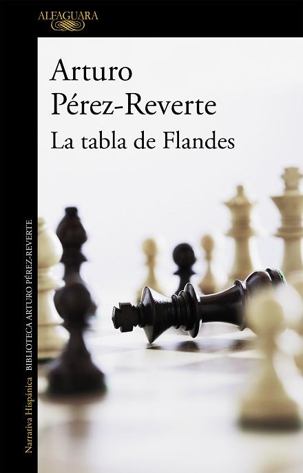 LA TABLA DE FLANDES (RF) | 9788420472690 | PEREZ REVERTE, ARTURO