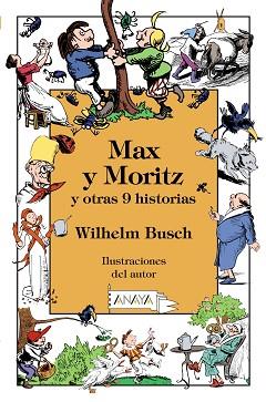 MAX Y MORITZ Y OTRAS 9 HISTORIAS | 9788469827499 | BUSCH, WILHELM