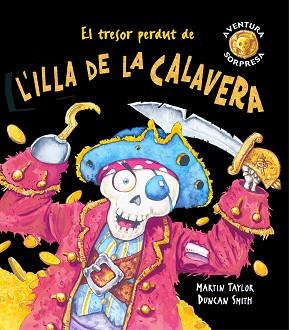 ILLA DE LA CALAVERA, L' | 9788498252262 | TAYLOR, MARTIN - SMITH, DUNCAN