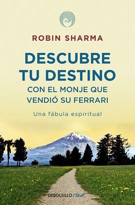 DESCUBRE TU DESTINO CON EL MONJE QUE VENDIÓ SU FERRARI | 9788499086170 | SHARMA,ROBIN