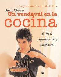 UN VENDAVAL EN LA COCINA | 9788478716371 | STERN, SAM