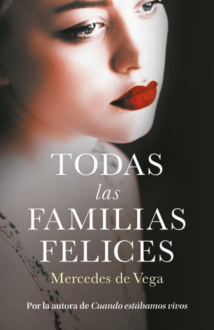 TODAS LAS FAMILIAS FELICES | 9788401020773 | MERCEDES DE VEGA