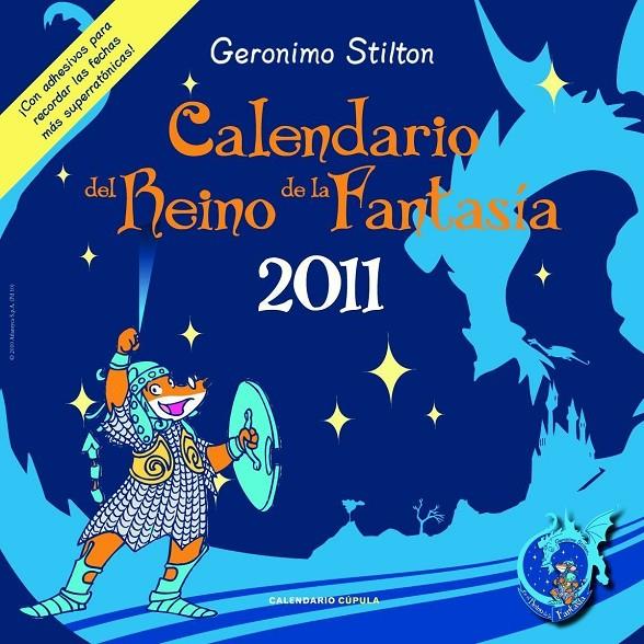 CALENDARIO STILTON 2011 | 9788448068325 | GERONIMO STILTON