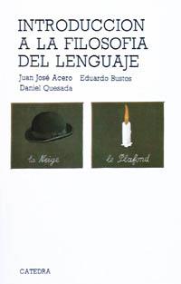 INTRODUCCION A LA FILOSOFIA DEL LENGUAJE | 9788437603247 | ACERO, JUAN JOSE