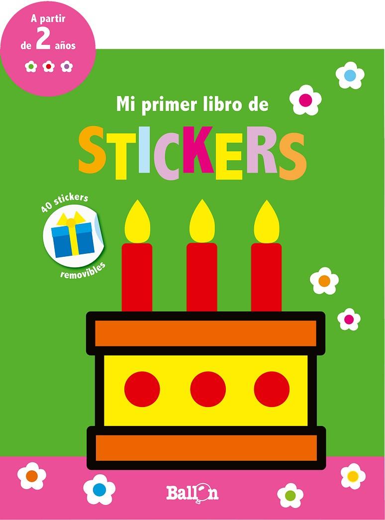 MI PRIMER LIBRO DE STICKERS - CUMPLEAÑOS | 9789463076500 | BALLON