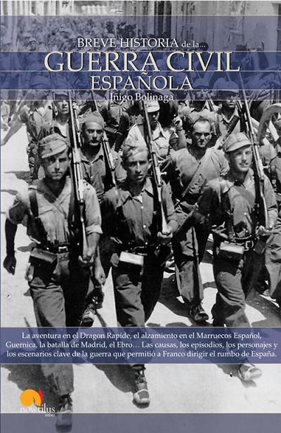 BREVE HISTORIA DE LA GUERRA CIVIL ESPAÑOLA | 9788497635790 | BOLINAGA IRASUEGUI, ÍÑIGO