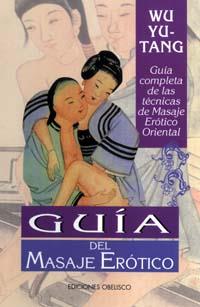 GUIA DEL MASAJE EROTICO | 9788477201731 | TANG, WU YU