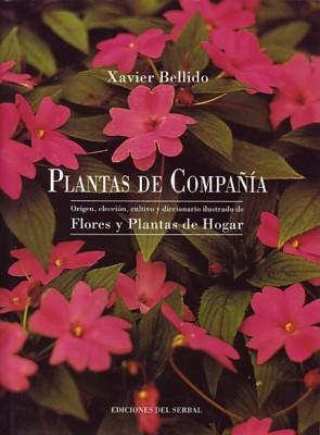 PLANTAS DE COMPA¥IA | 9788476281222 | XAVIER BELLIDO