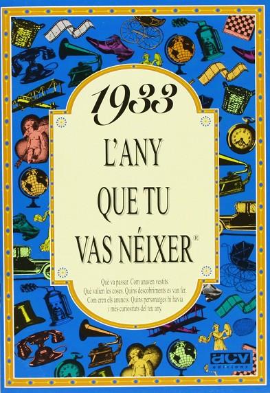 1933 L'ANY QUE TU VAS NÉIXER | 9788488907189 | COLLADO BASCOMPTE, ROSA