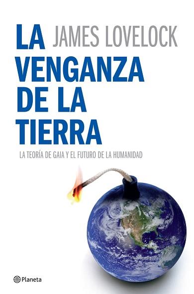 VENGANZA DE LA TIERRA | 9788408070283 | LOVELOCK, JAMES