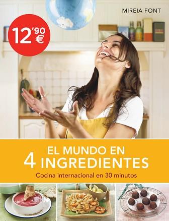 MUNDO EN CUATRO INGREDIENTES | 9788425350597 | FONT,MIREIA