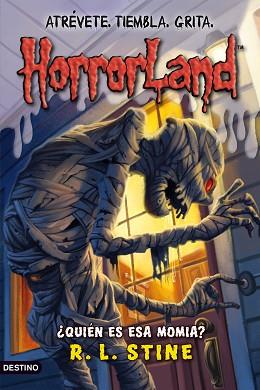 HORRORLAND 6. ¿QUIEN ES ESA MOMIA? | 9788408089803 | R. L. STINE