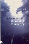 REVOLT DE LA CARRETERA, UN | 9788484374343 | SPARKS, NICHOLAS