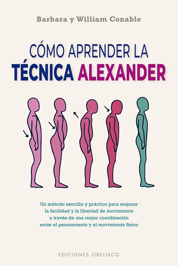 CÓMO APRENDER LA TÉCNICA ALEXANDER (N.E.) | 9788491118954 | CONABLE, BARBARA / CONABLE, WILLIAM