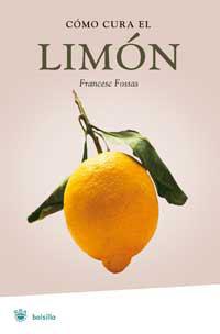 COMO CURA EL LIMON | 9788478716036 | FOSSAS FRANCESC