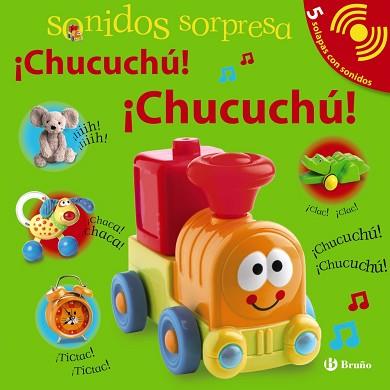 SONIDOS SORPRESA - ¡CHUCUCHÚ! ¡CHUCUCHÚ! | 9788421678046 | SIRETT, DAWN