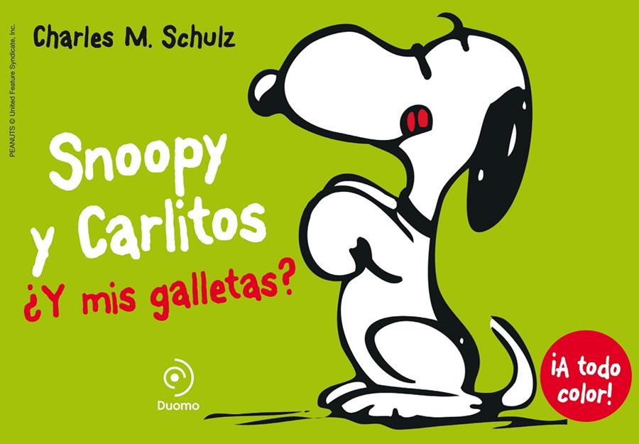 SNOOPY Y CARLITOS 8. ¿Y MIS GALLETAS? | 9788415945598 | SCHULZ, CHARLES