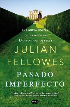 PASADO IMPERFECTO (SUMA) | 9788483654187 | FELLOWES, JULLIAN