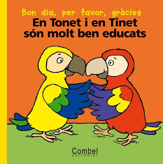 EN TONET I EN TINET SON MOLT BEN EDUCATS | 9788478647125 | DELVAL, MARIE-HELENE