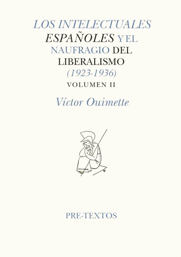 INTELECTUALES ESPA¥OLES Y EL NAUFRAGIO DEL LIBERAL | 9788481911787 | OUIMETTE, VICTOR