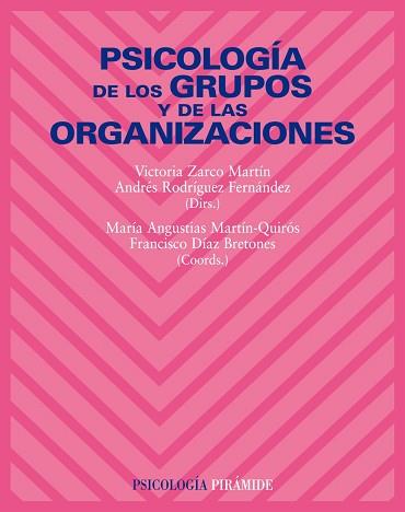 PSICOLOGIA DE LOS GRUPOS Y DE LAS ORGANIZACIONES | 9788436822212 | ZARCO, VICTORIA