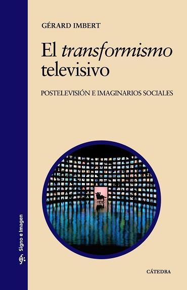 TRANSFORMISMO TELEVISIVO, EL | 9788437624990 | IMBERT, GERARD