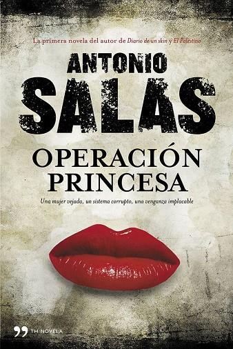 OPERACION PRINCESA | 9788499981550 | ANTONIO SALAS