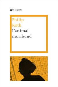 L'ANIMAL MORIBUND 2ED. | 9788482645773 | ROTH , PHILIP