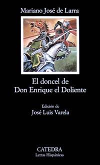 DONCEL DE DON ENRIQUE EL DOLIENTE, EL | 9788437601557 | Larra, Mariano Jos‚ de