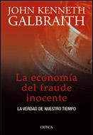 ECONOMIA DEL FRAUDE INOCENT | 9788484325697 | GALBRAITH,