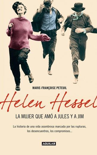 HELEN HESSEL MUJER QUE AMO A JULES Y JIM | 9788403011502 | PETEUIL MARIE