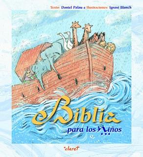 BIBLIA PARA LOS NIÑOS | 9788498461619 | PALAU VALERO, DANIEL