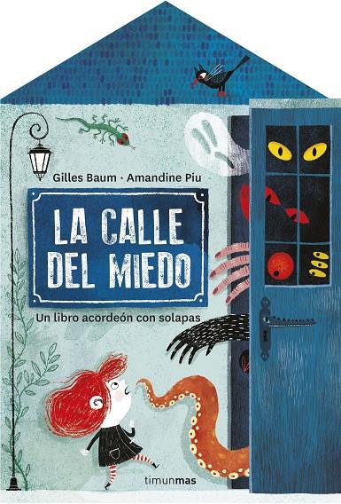 LA CALLE DEL MIEDO | 9788408255666 | BAUM, GILLES/PIU, AMANDINE