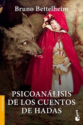 PSICOANALISIS DE LOS CUENTOS DE HADAS | 9788408007050 | BRUNO BETTELHEIM