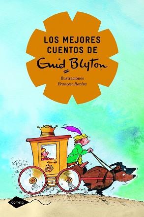 LAS MEJORES AVENTURAS DE ENID BLYTON | 9788408111573 | ENID BLYTON