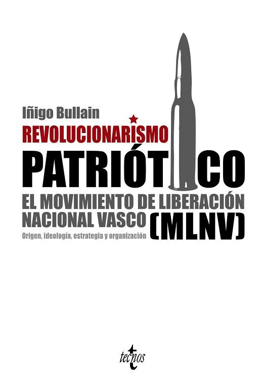 REVOLUCIONARISMO PATRIÓTICO | 9788430952601 | BULLAÍN, IÑIGO