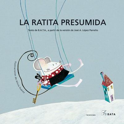 RATITA PRESUMIDA | 9788484642343 | LOPEZ PARREÑO, JOSE A. ,   ADAPT.