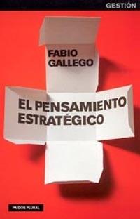 PENSAMIENTO ESTRATEGICO, EL | 9788449316524 | GALLEGO, FABIO