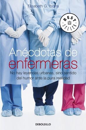 ANECDOTAS DE ENFERMERAS | 9788483469606 | IBORRA , ELISABETH G.